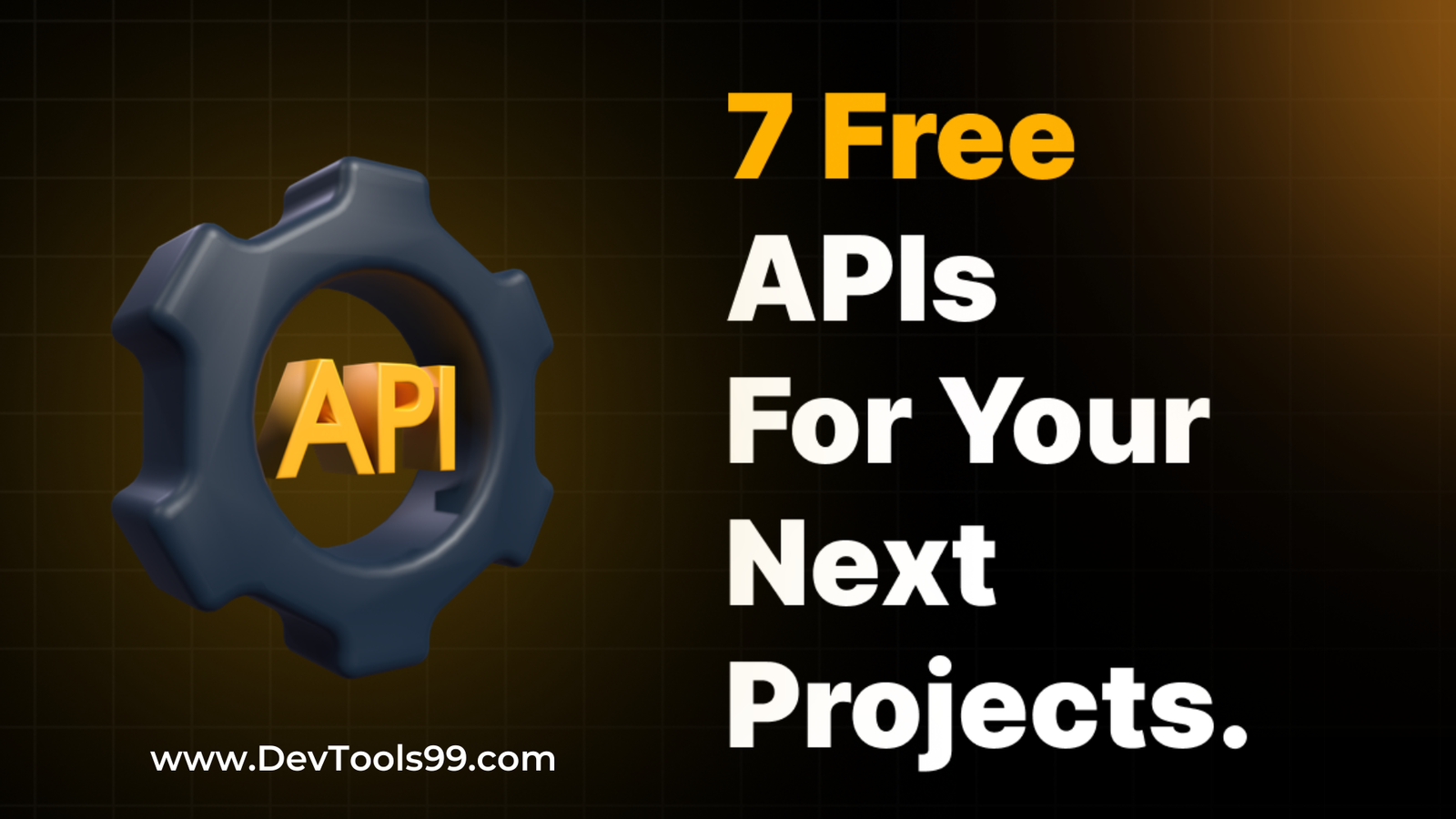 7-free-apis-to-supercharge-your-projects