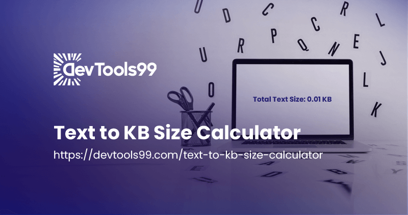 text-to-kb-size-calculator-convert-text-size-to-kilobytes-online