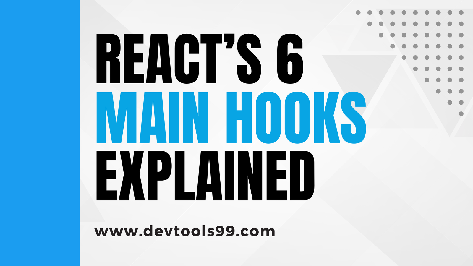 react’s-6-main-hooks-explained