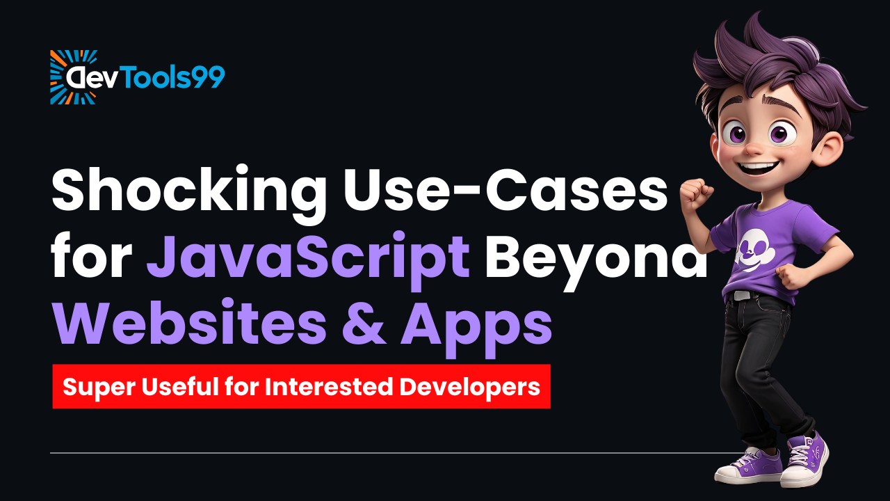 shocking-use-cases-for-javascript-beyond-websites-&-apps