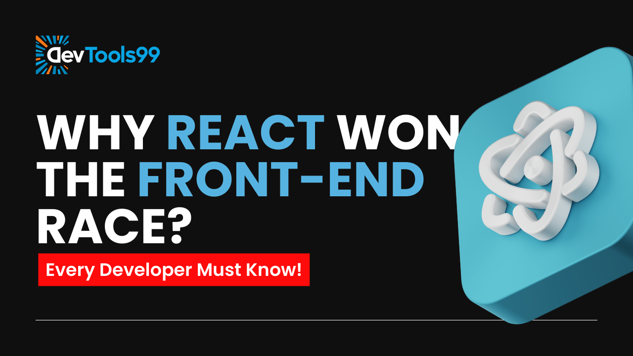 why-react-won-the-front-end-race