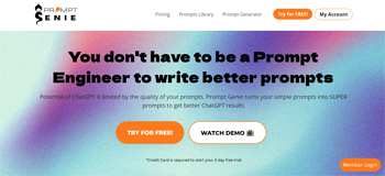 prompt-genie.com | Potential of ChatGPT is limited by the quality of your prompts.